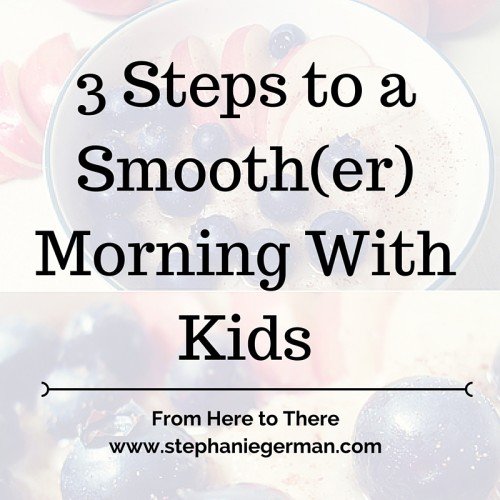 3 Steps to a Smoother Morning (2)